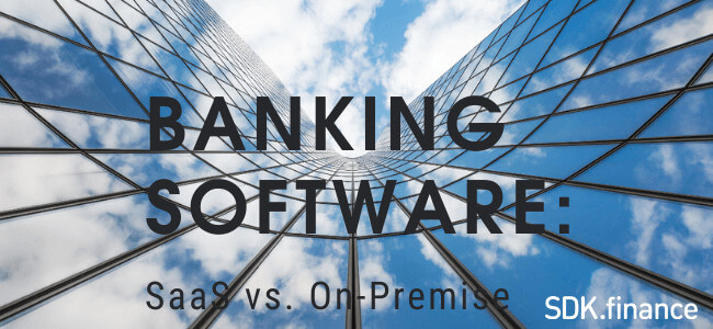 Cloud vs. On-Premise Banking Software: The Pros and Cons