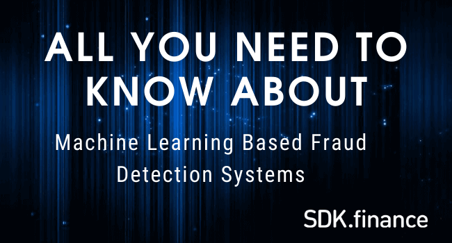How to Detect Payment Fraud Using Machine Learning?