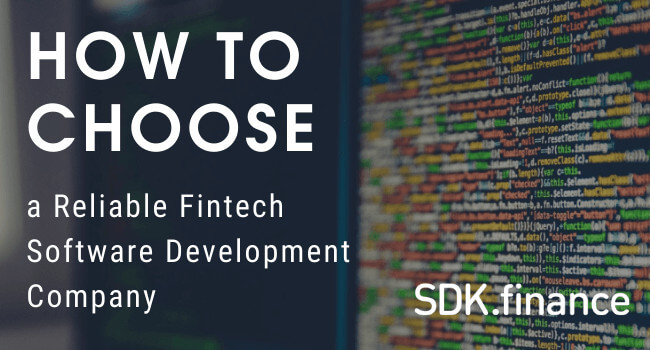 How to Choose a Reliable Fintech Software Development Company for Outsourcing