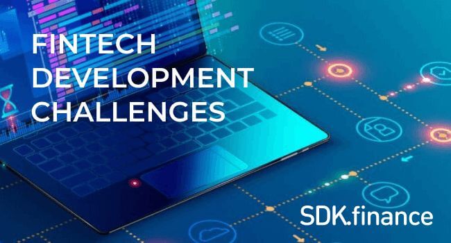 Fintech software development challenges
