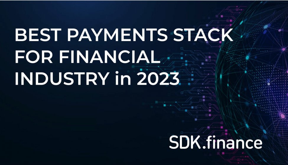 Best Payment Tech Stack For Financial Industry in 2023