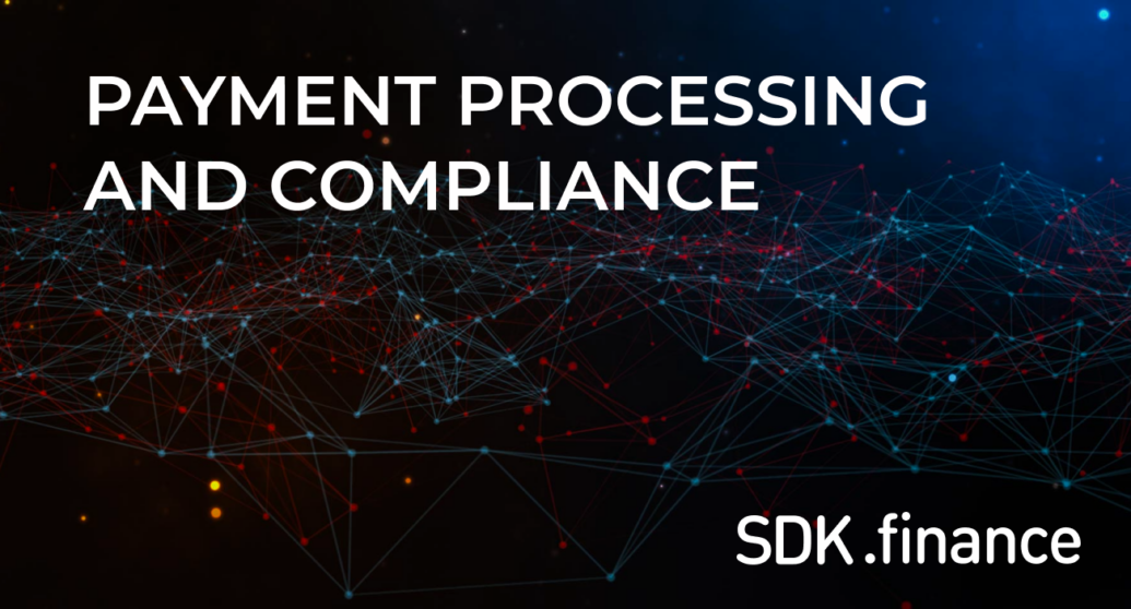 Payment Processing and Compliance: Navigating the Regulatory Landscape