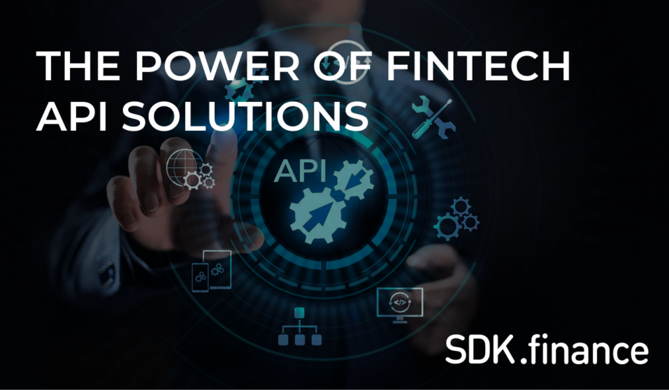 Transforming Financial Services: The Power of FinTech API Solutions