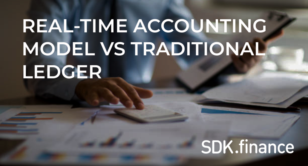 Real-time Accounting Model vs Traditional General Ledger In Banking