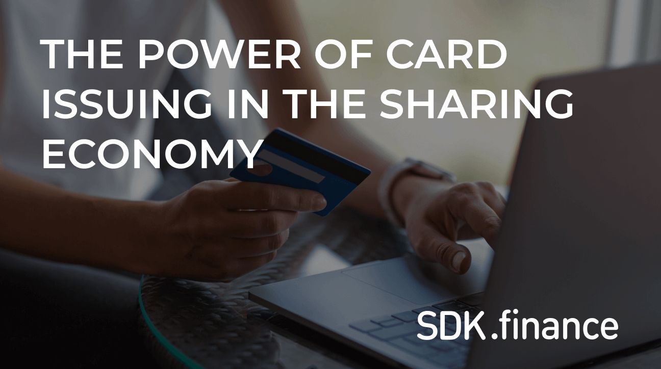 Beyond B2C and B2B: The Power of Card Issuing in the Sharing Economy