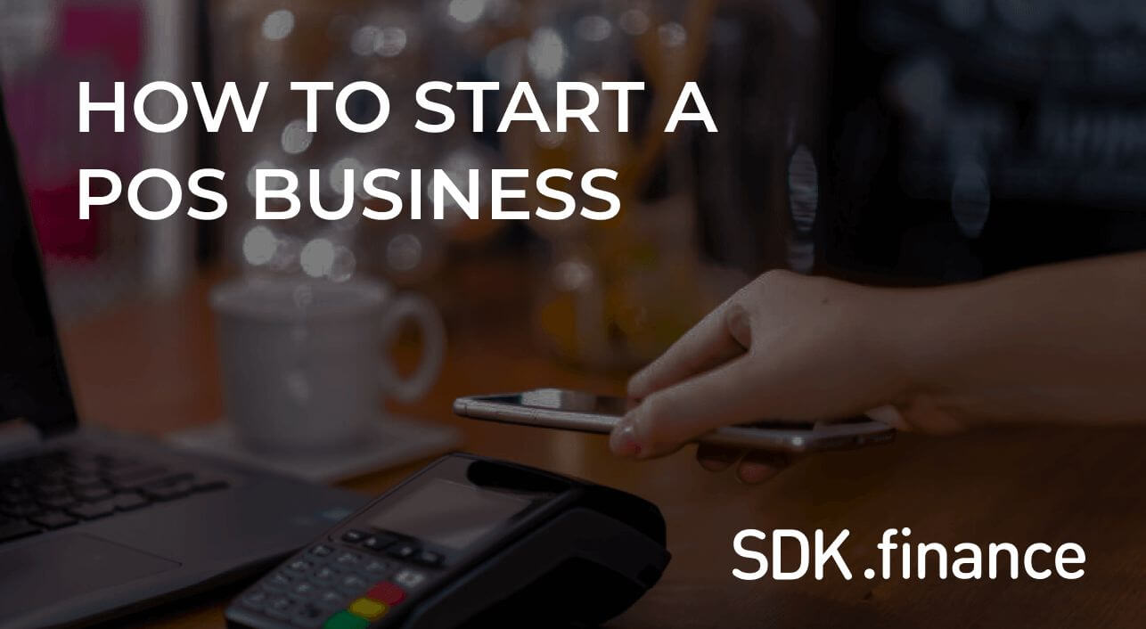 How to Start a POS Business: Essential Steps and Solutions