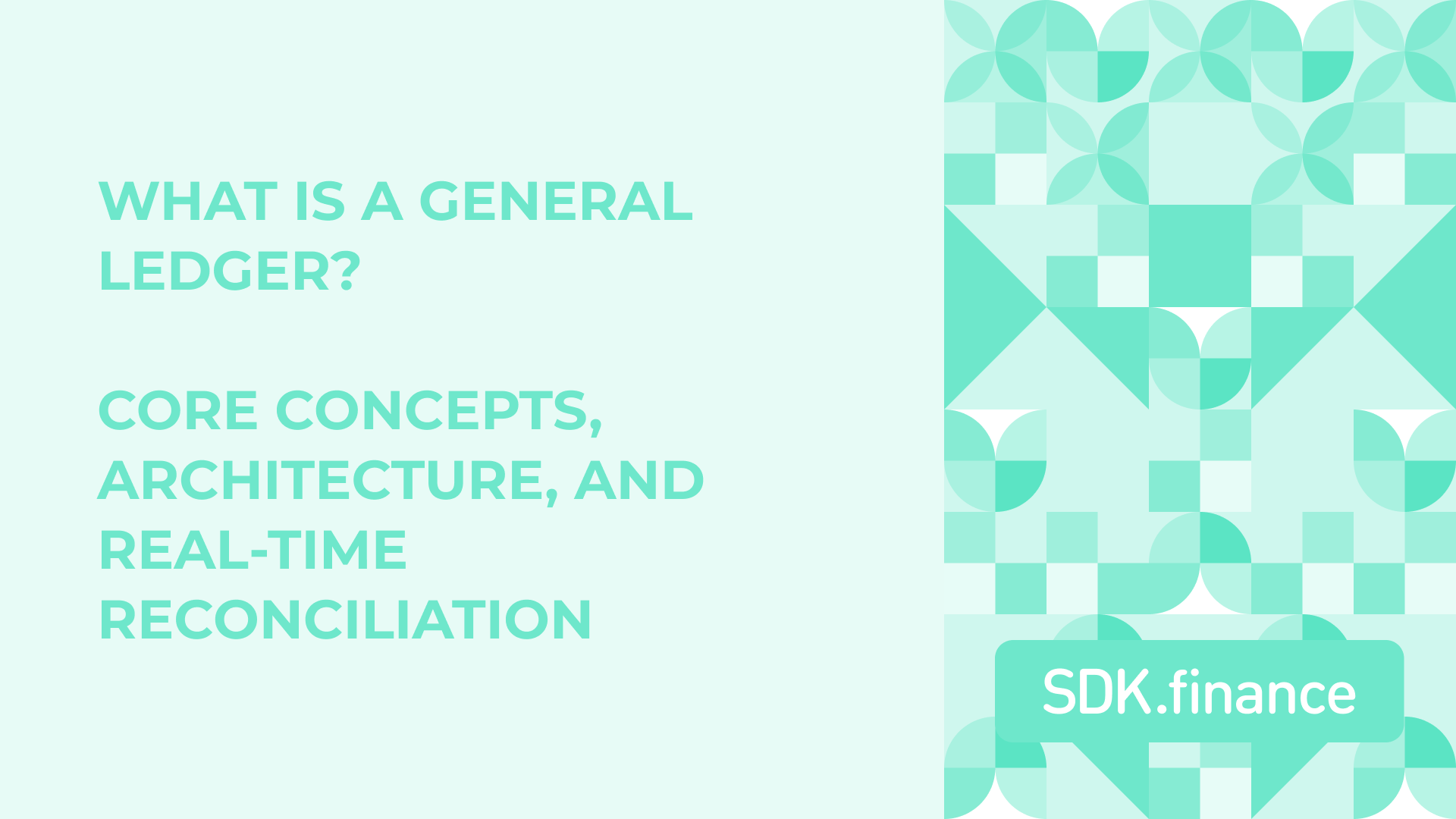 What Is a General Ledger? Core Concepts